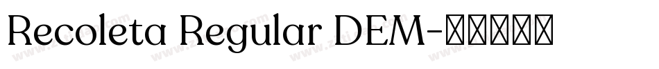 Recoleta Regular DEM字体转换